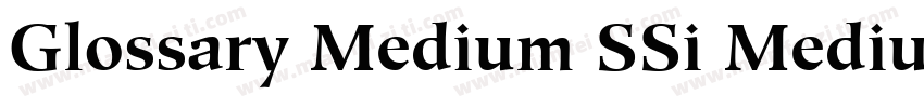 Glossary Medium SSi Medium字体转换